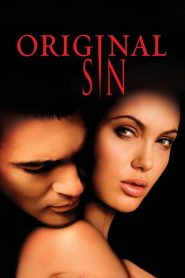 Original Sin (2001) ล่าฝันพิศวาส บาปปรารถนา…กับดักมรณะ 2001