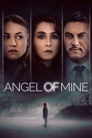 นางฟ้าเป็นของฉัน Angel of Mine (2019)