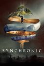 ซิงโครนิก ยาสยองข้ามเวลา Synchronic (2020)