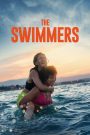 เดอะ สวิมเมอร์ The Swimmers (2022)